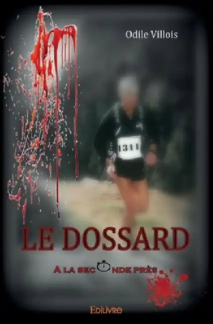 Le Dossard by Odile Villois
