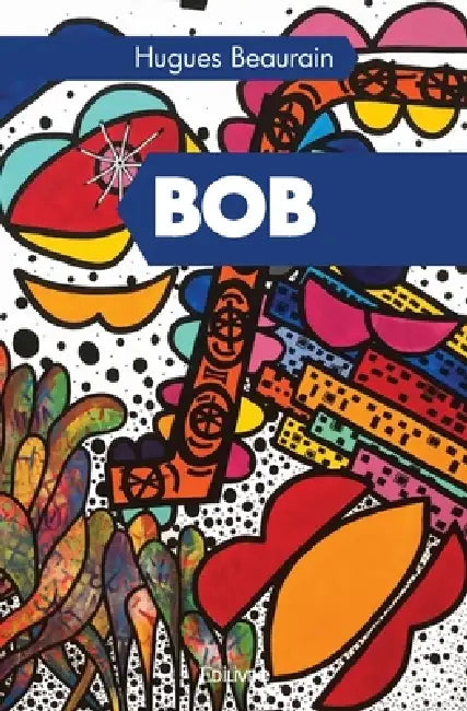 Bob by Hugues Beaurain
