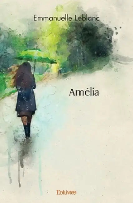 Amélia by Emmanuelle LeBlanc