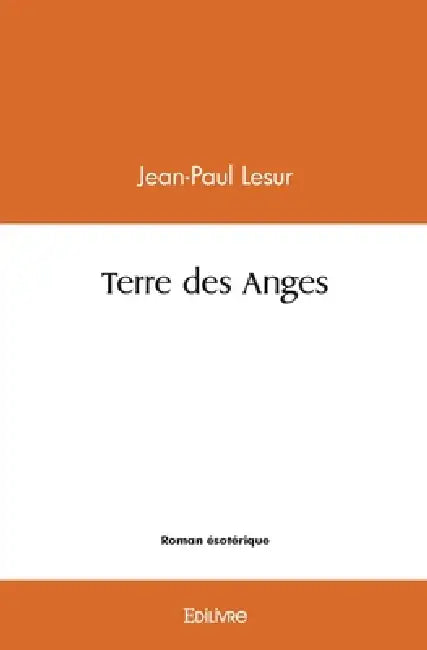 Terre des Anges by Jean-Paul Lesur