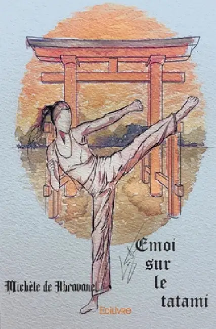 Emoi sur le tatami by Michèle de Abravanel