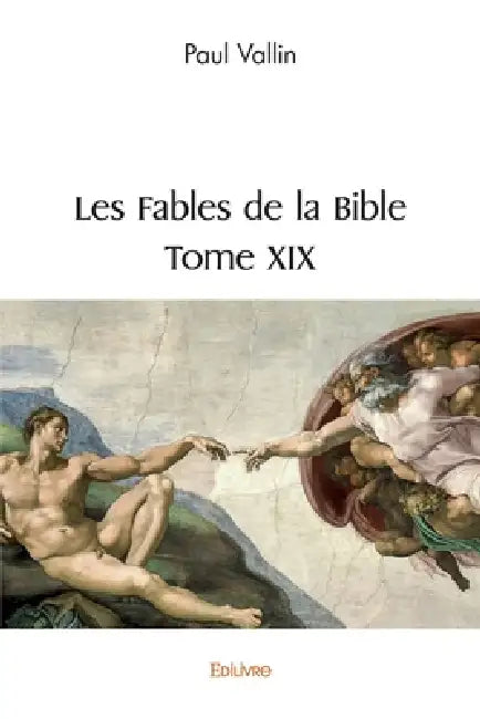 Les Fables de la Bible - Tome 19 by Paul Vallin