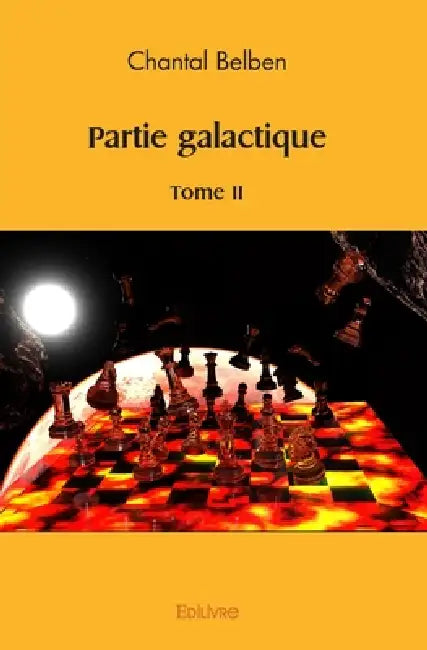 Partie galactique - Tome 2 by Chantal Belben