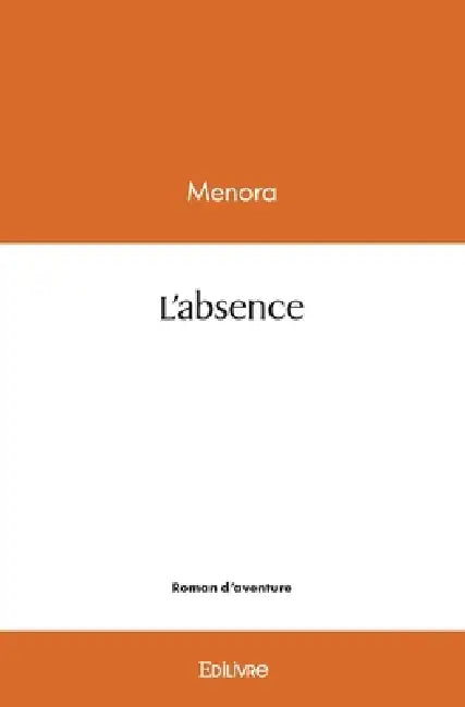 L'absence by Menora
