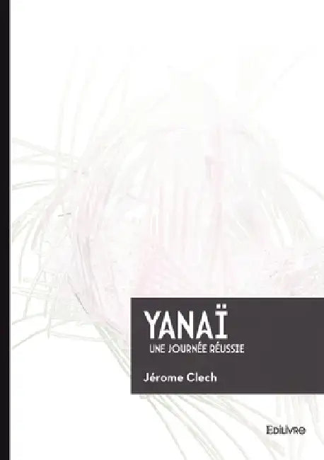 Yanaï: Une journée réussie by Jérome Clech