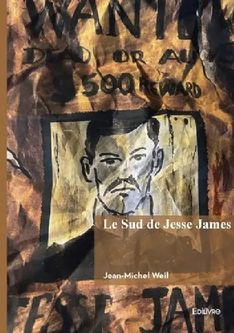 Le Sud de Jesse James by Jean-Michel Weil