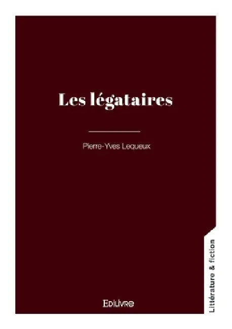 Les légataires by Pierre-Yves Lequeux