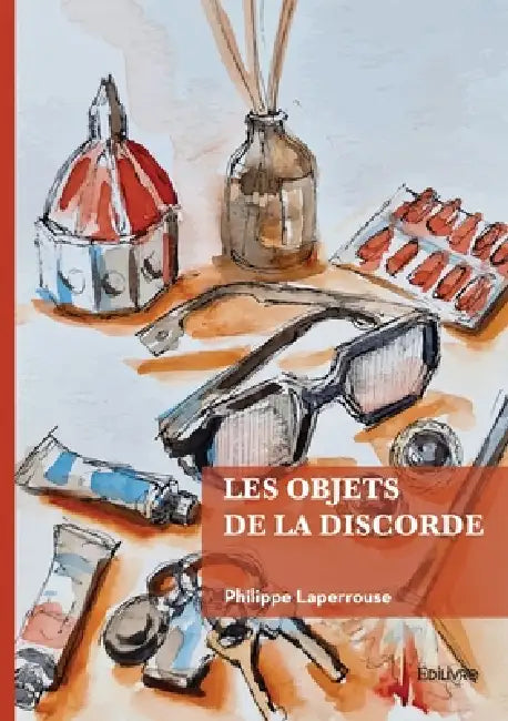 Les objets de la discorde by Philippe Laperrouse
