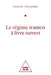 The Iranian Regime: An Open Book / Le Régime Iranien à Livre Ouvert by Camille Alexandre