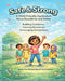 Safe & Strong A Child-Friendly Curriculum About Boundaries and Safety by Phyllis Harrington