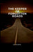 The Keeper of Forgotten Roads by Mayer Smith