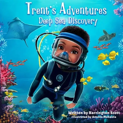 Trent's Adventures: Deep Sea Discovery by Barrington Scott