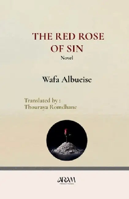 The Red Rose of Sin by Wafa Albueise