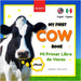 My First Cow Book Mi Primer Libro de Vacas: Fun Facts & Activities about Cows in English & Spanish by Kellett, Jenny