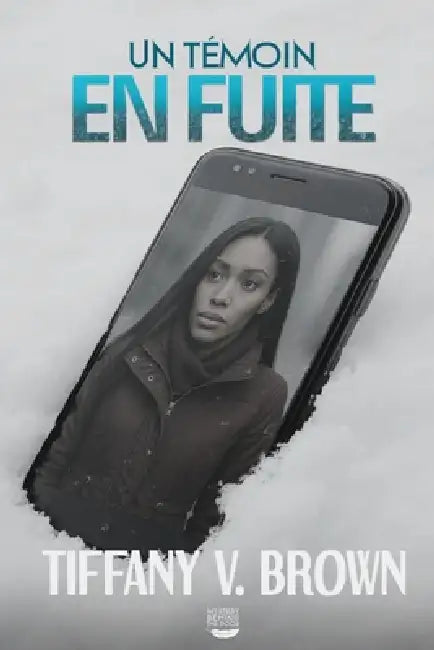 Un témoin en fuite by Tiffany V. Brown