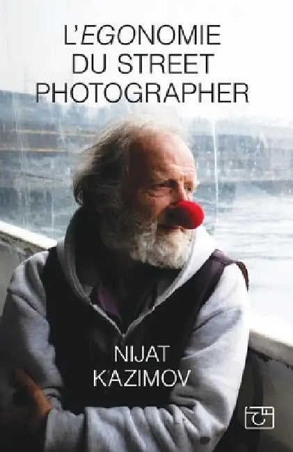 L'Egonomie du Street Photographer by Nijat Kazimov