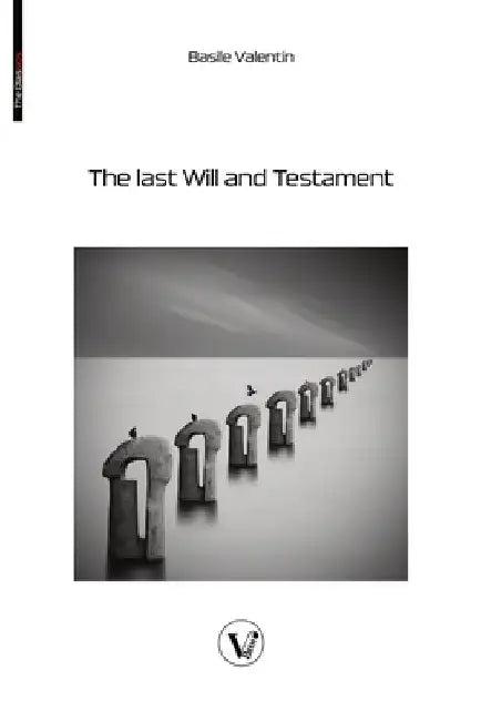 The Last Will and Testament by Valentin, Basile