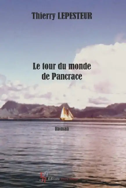 Le tour du monde de Pancrace by Thierry Lepesteur