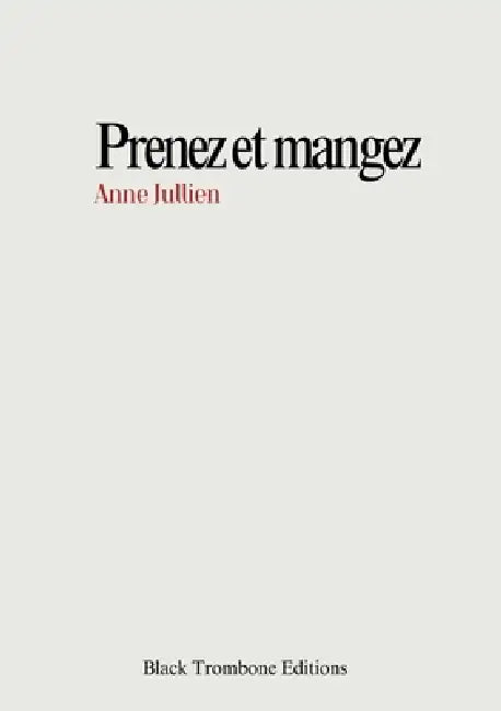 Prenez et mangez by Anne Jullien