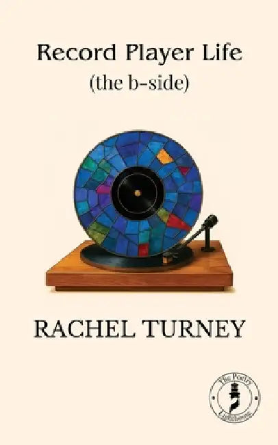 Record Player Life (the b-side) by Rachel Turney, Erwin Arroyo Perez