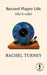 Record Player Life (the b-side) by Rachel Turney, Erwin Arroyo Perez