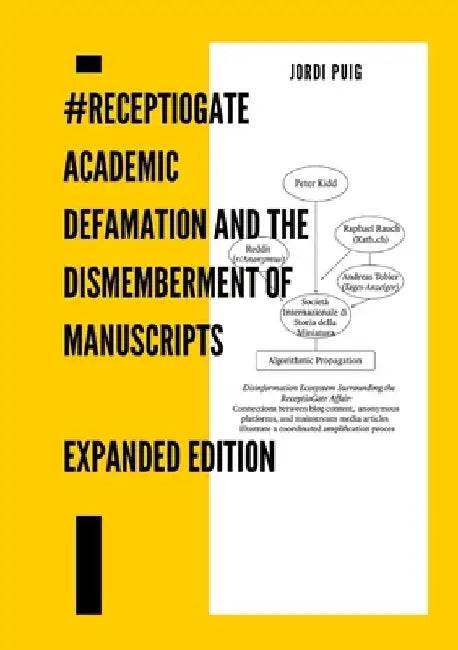 ReceptioGate: #ReceptioGate: Academic Defamation and the Dismemberment of Manuscripts by Jordi Puig
