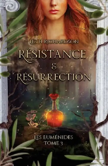 Résistance et Résurrection by Éditions Plumes Et Pétillances, Liz H. Richardson