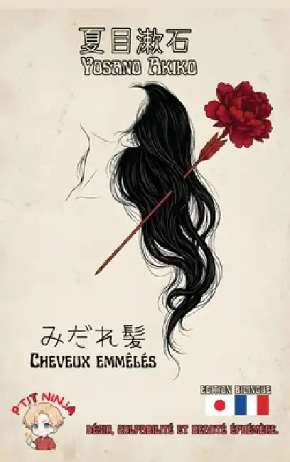 Cheveux emmêlés by Akiko Yosano, P'Tit Ninja