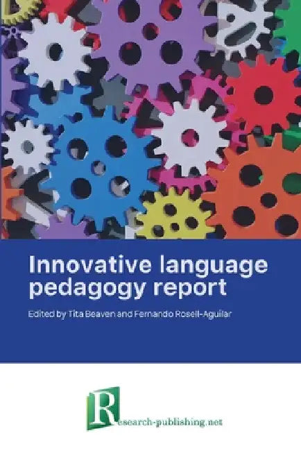 Innovative language pedagogy report by Tita Beaven