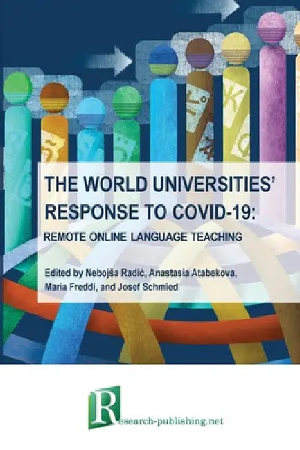 The world universities' response to COVID-19: remote online language teaching by Nebojsa Radic