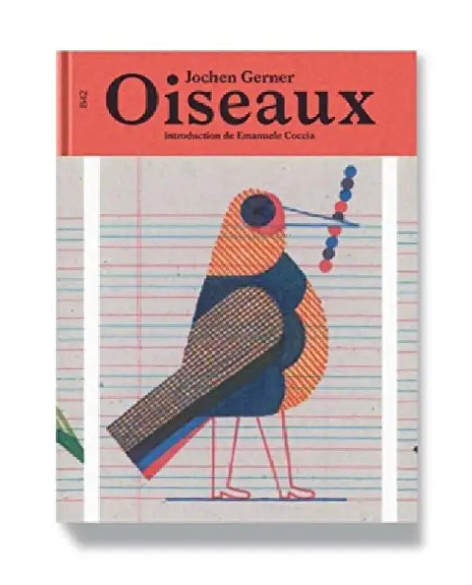 Jochen Gerner - Oiseaux - Real And Imaginary Chromatic Inventory
