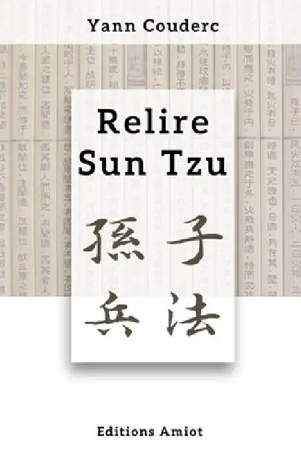 Relire Sun Tzu by Couderc, Yann
