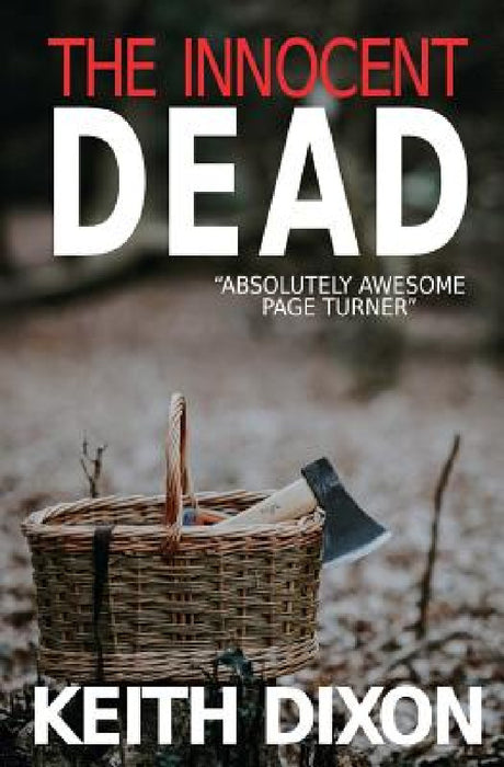 The Innocent Dead by Keith Dixon