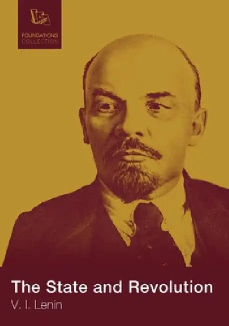 The State and Revolution by Vladimir Ilich Lenin