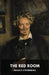 The Red Room: A Swedish novel by August Strindberg by August Strindberg