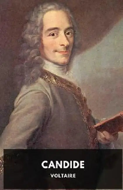 Candide (1759 unabridged edition): A French satire by Voltaire by Voltaire
