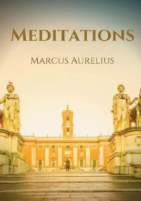 Meditations by Marcus Aurelius