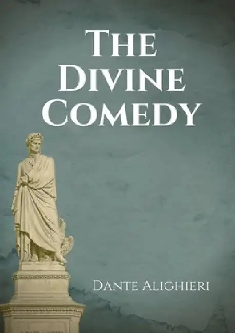 The Divine Comedy: An Italian narrative poem by Dante Alighieri, begun c. 1308 and completed in 1320, a year before his death in 1321 and by Dante Alighieri