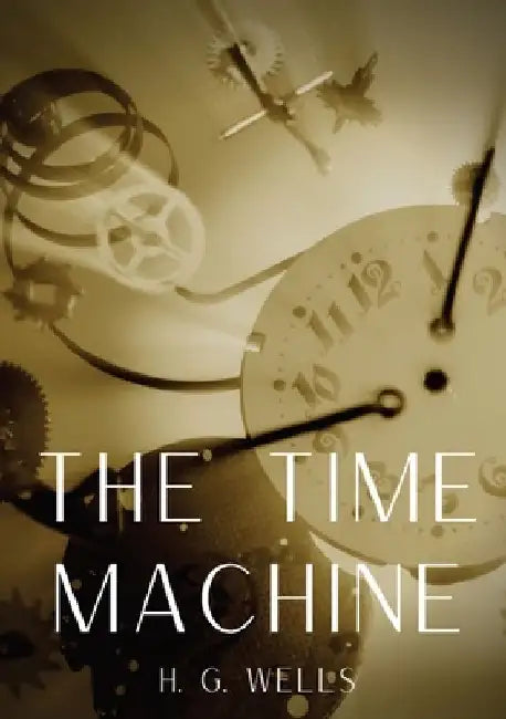 The Time Machine: A time travel science fiction novella by H. G. Wells, published in 1895 and written as a frame narrative. by H. G. Wells