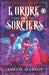 L'Ordre des Sorciers: Tome 4 by Jeannot, Amélie