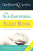 The Self Empowering Sleep Book: A Decisive Method to End Insomnia and Help Improve Sleep Hygiene. by Delbert Curtis
