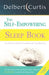 The Self-Empowering Sleep Book: Solutions Gained From Experience - A Decisive Method for Insomnia Relief and Sleep Disorders. Uncover How and Why We C by Delbert Curtis