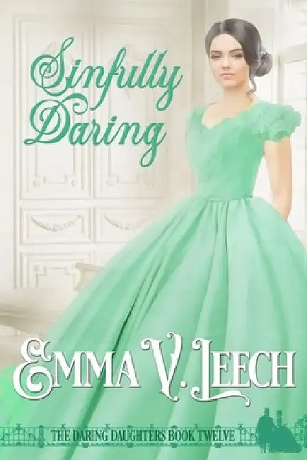 Sinfully Daring by Emma V. Leech