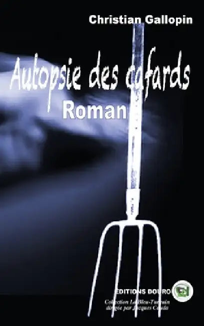 Autopsie des cafards by Christian Gallopin