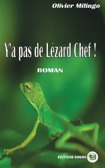 Y'a pas de Lézard, chef by Olivier Milingo
