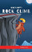 Dude's Gotta Rock Climb: A French marmot, her funny mountain mates, and their crazy sports adventures! Kids 8-12 yrs. by Muddy Frank