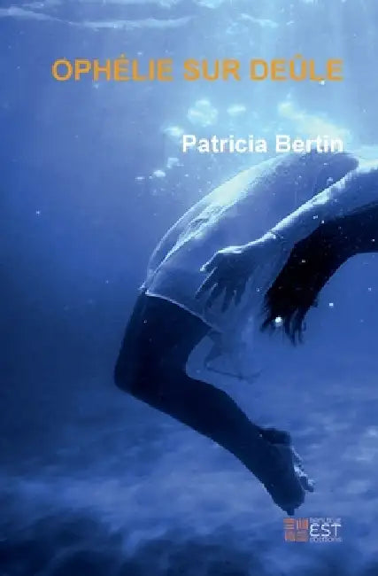 Ophélie sur Deûle by Patricia Bertin