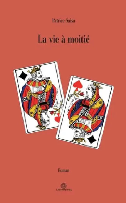 La vie à moitié by Salsa, Patrice