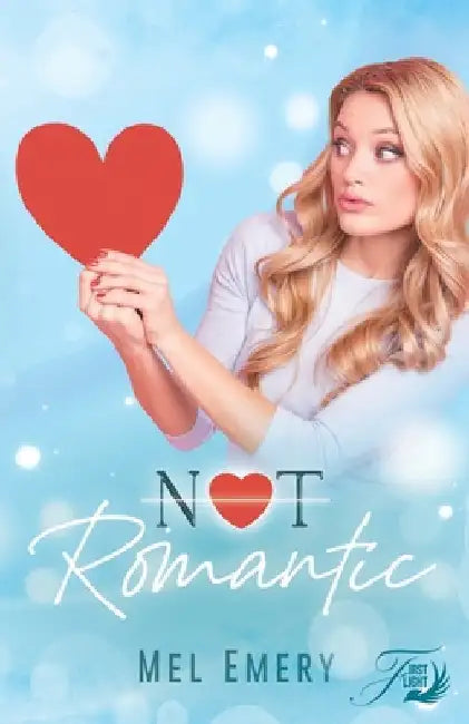 Not romantic by First Flight Éditions