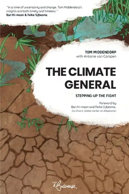 The Climate General by Tom Middendorp